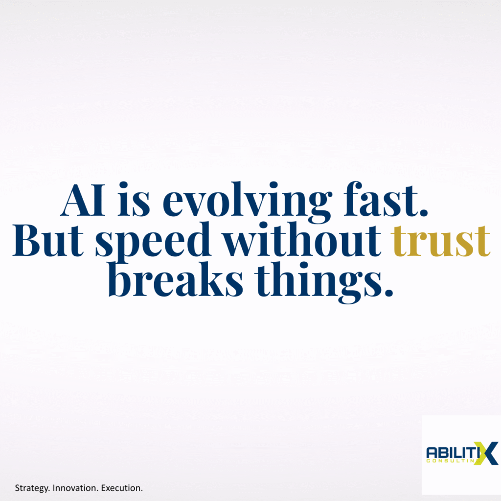 Trust in AI: Why Oversight Beats Speed abilitix linkedin post1